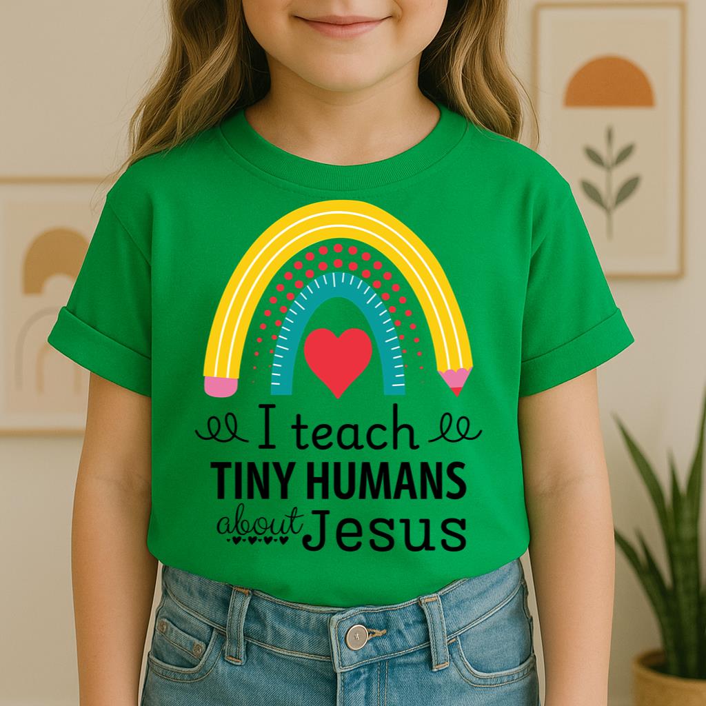 I Teach Tiny Humans About Jesus 31
