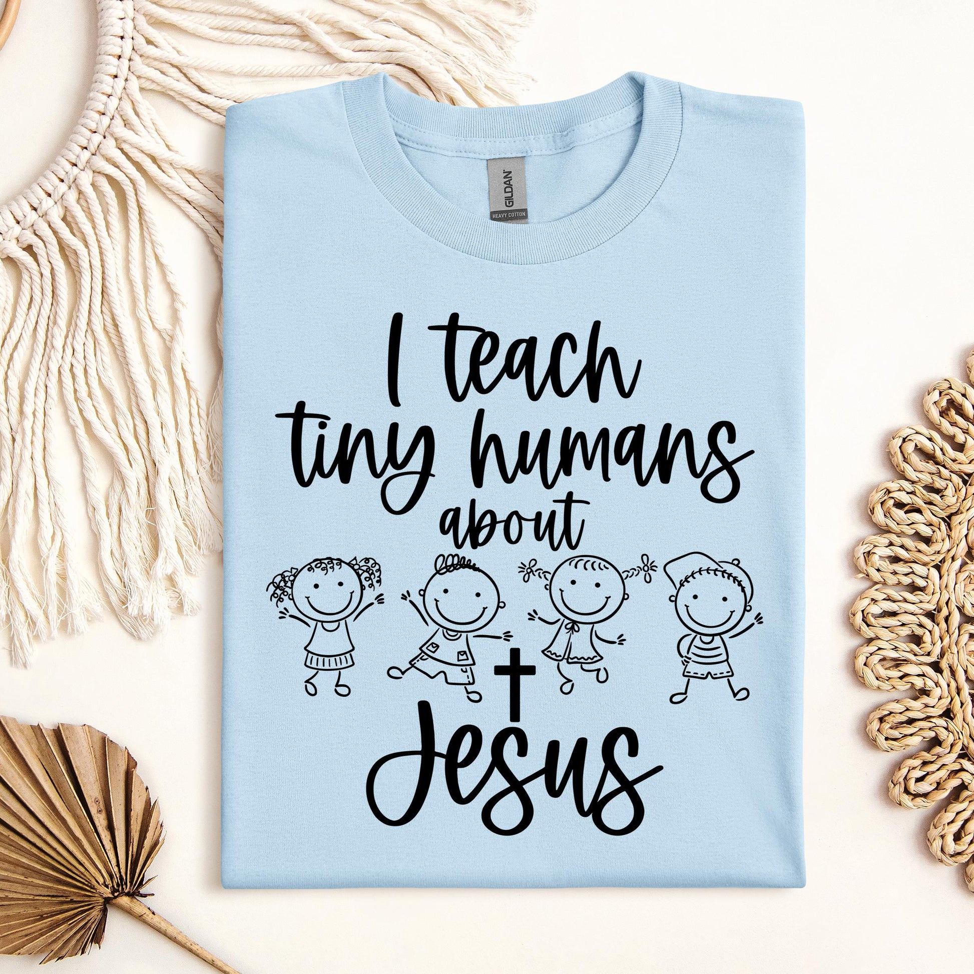 I Teach Tiny Humans About Jesus 32