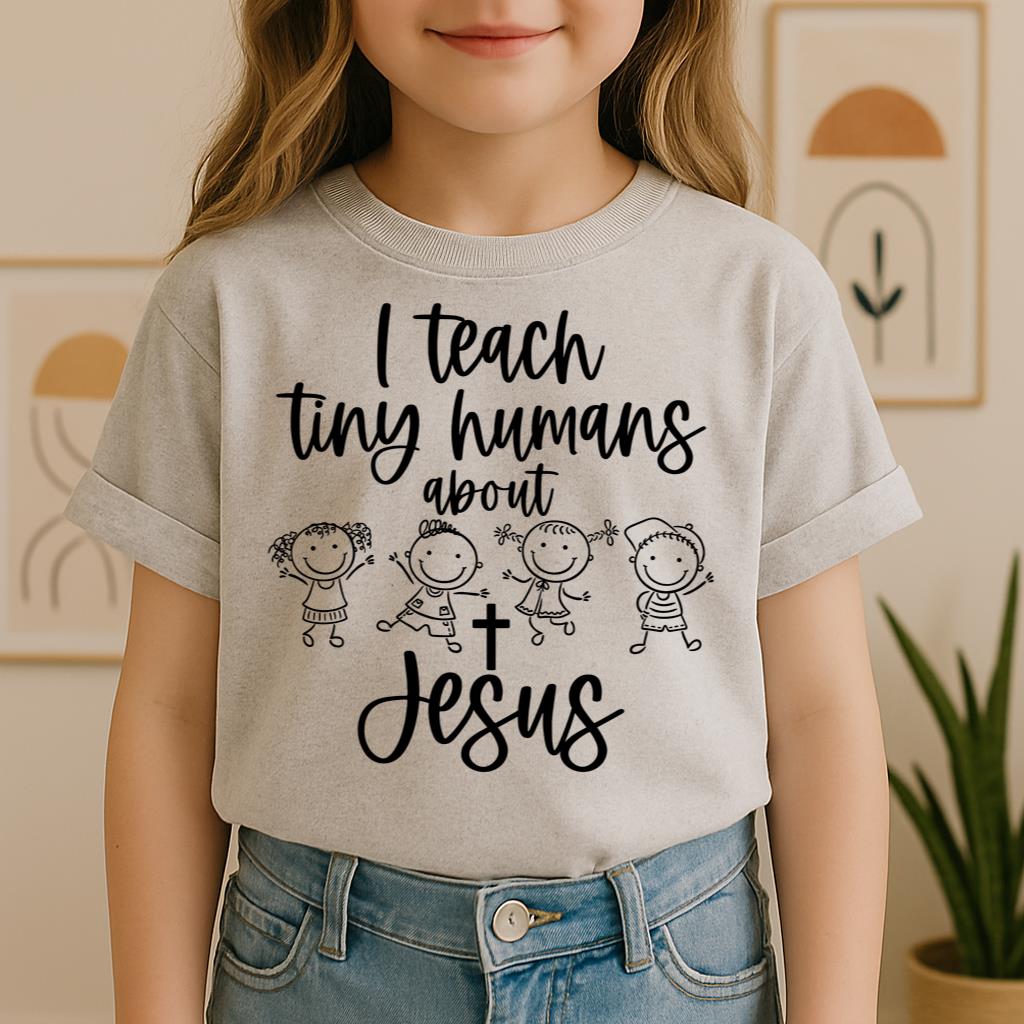 I Teach Tiny Humans About Jesus 32