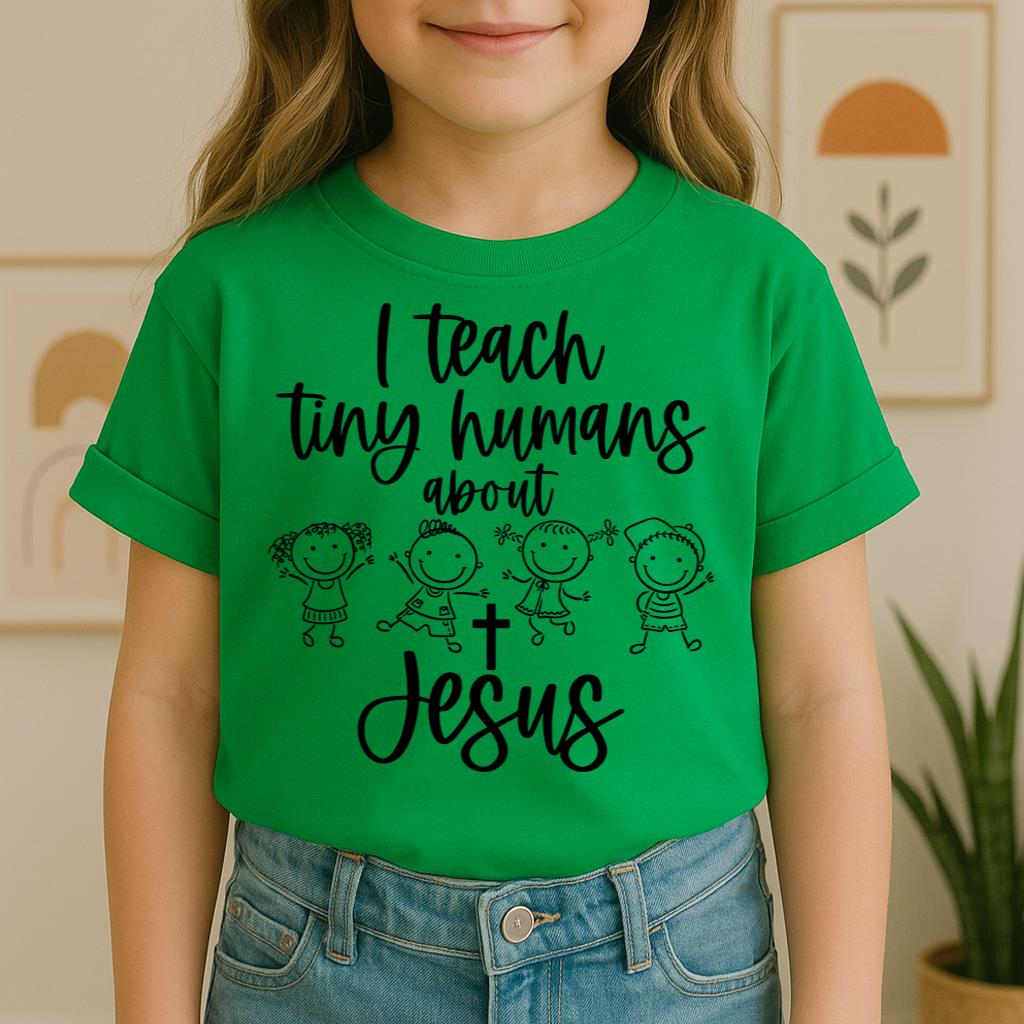 I Teach Tiny Humans About Jesus 32