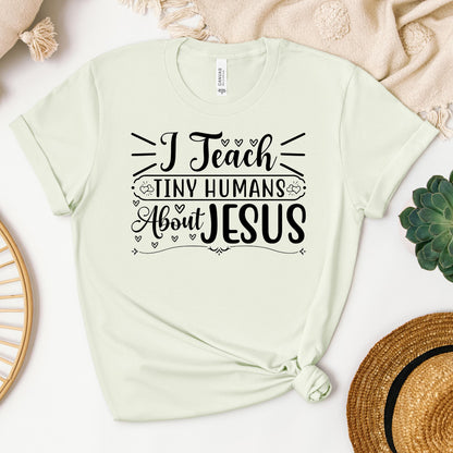 I Teach Tiny Humans About Jesus