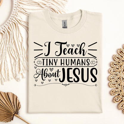 I Teach Tiny Humans About Jesus