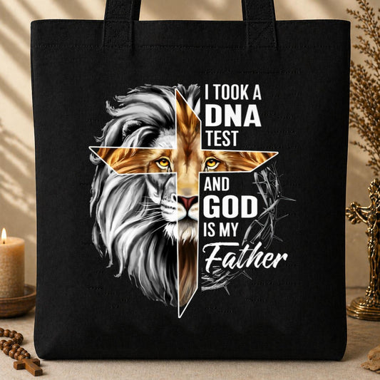 I Took A DNA Test And God IS My Father 05 Tote Bag