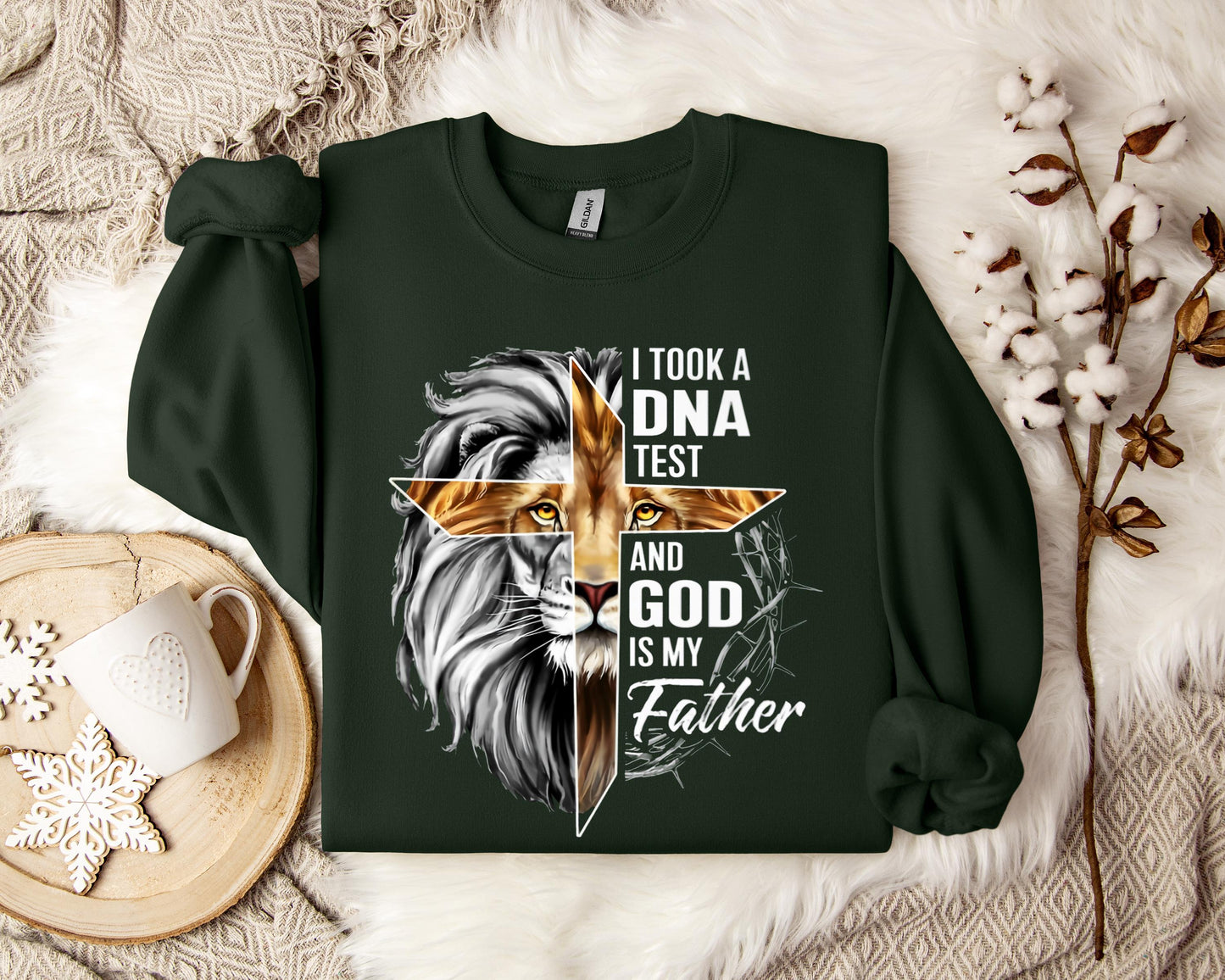 I Took A DNA Test And God Is My Father Lion Sweatshirt