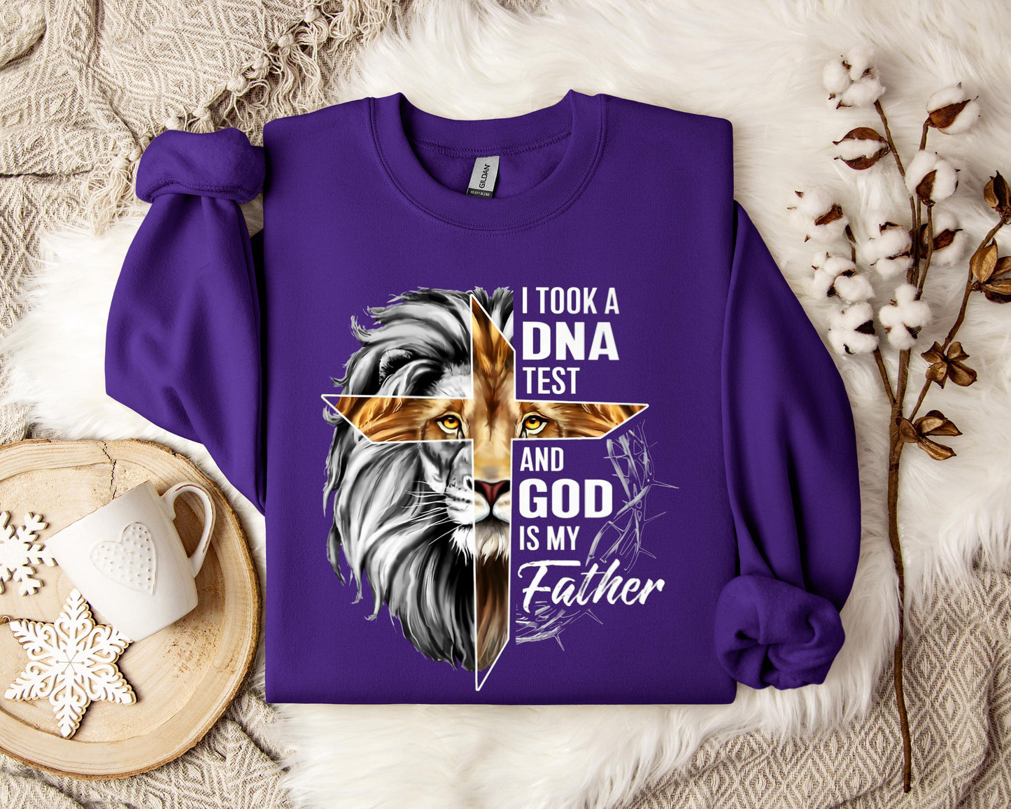 I Took A DNA Test And God Is My Father Lion Sweatshirt