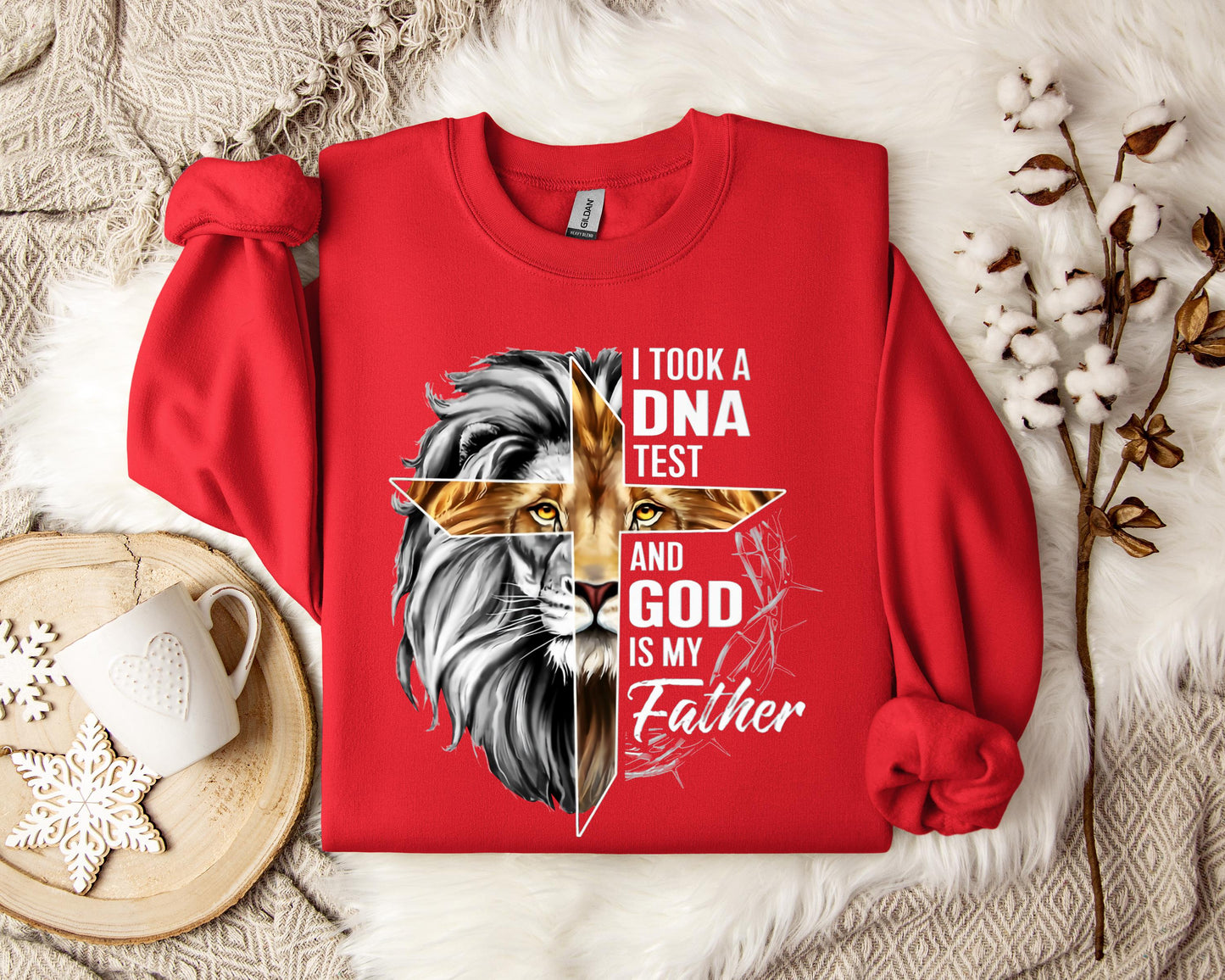 I Took A DNA Test And God Is My Father Lion Sweatshirt