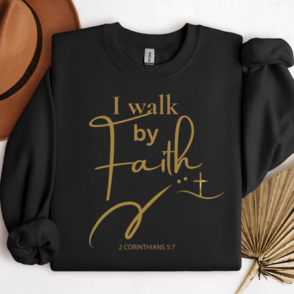 I Walk By Faith 2 Corinthians 5.7 01