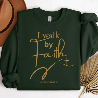 I Walk By Faith 2 Corinthians 5.7 01