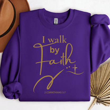 I Walk By Faith 2 Corinthians 5.7 01