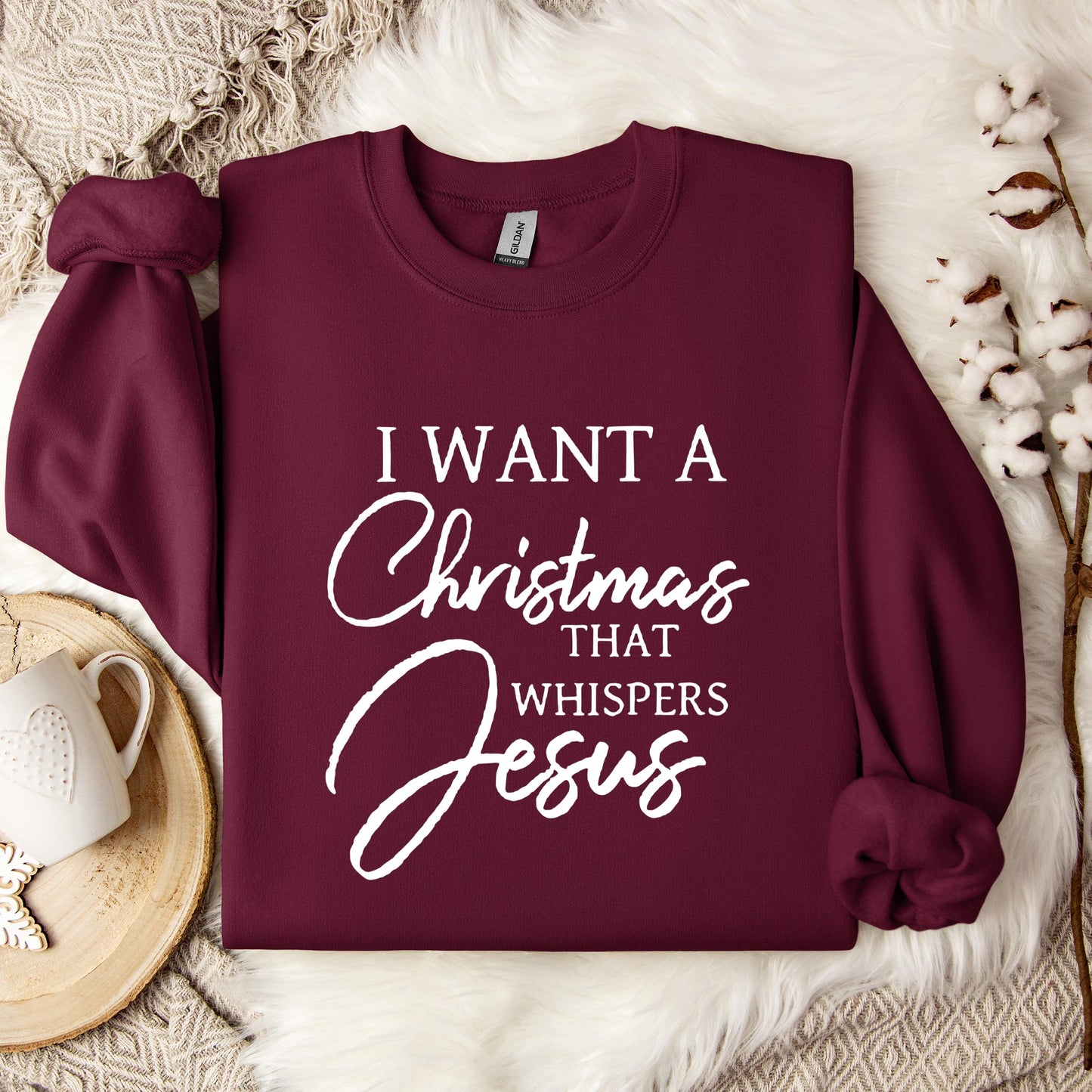 I Want A Christmas That Whispers Jesus Sweatshirt