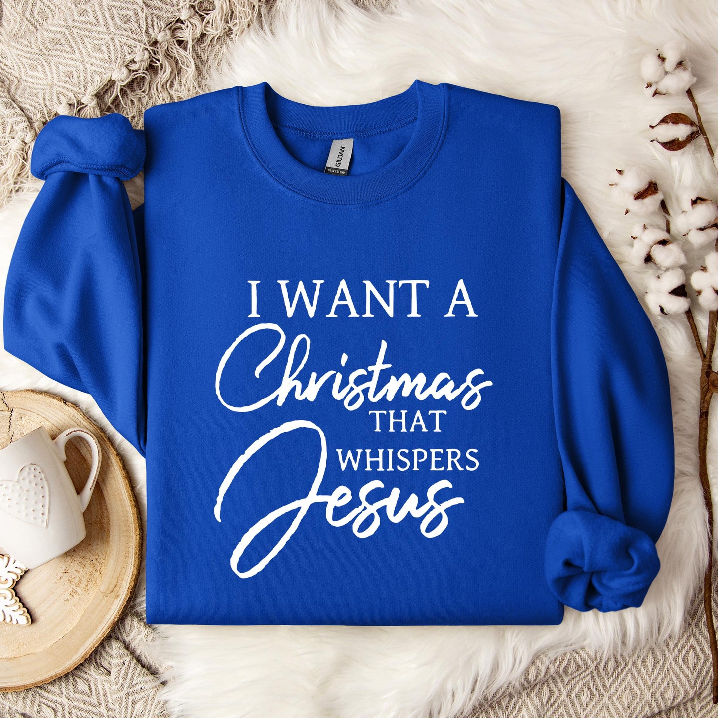 I Want A Christmas That Whispers Jesus Sweatshirt