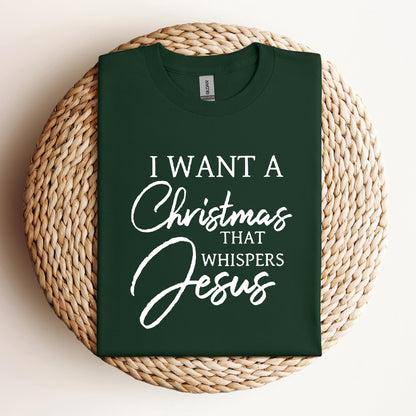 I Want A Christmas That Whispers Jesus