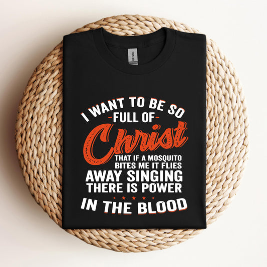 I Want To Be So Full Of Christ 2