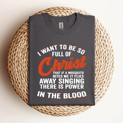 I Want To Be So Full Of Christ 2