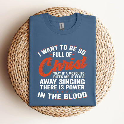 I Want To Be So Full Of Christ 2