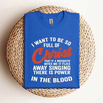 I Want To Be So Full Of Christ 2