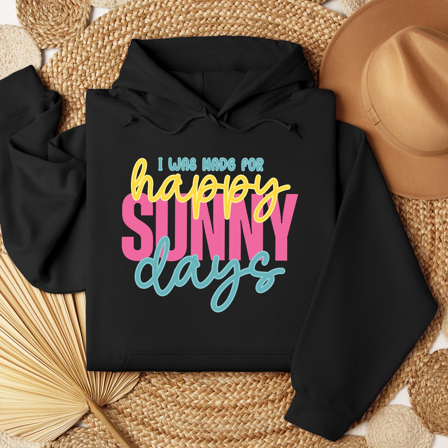 I Was Made For Happy Sunny Days 01