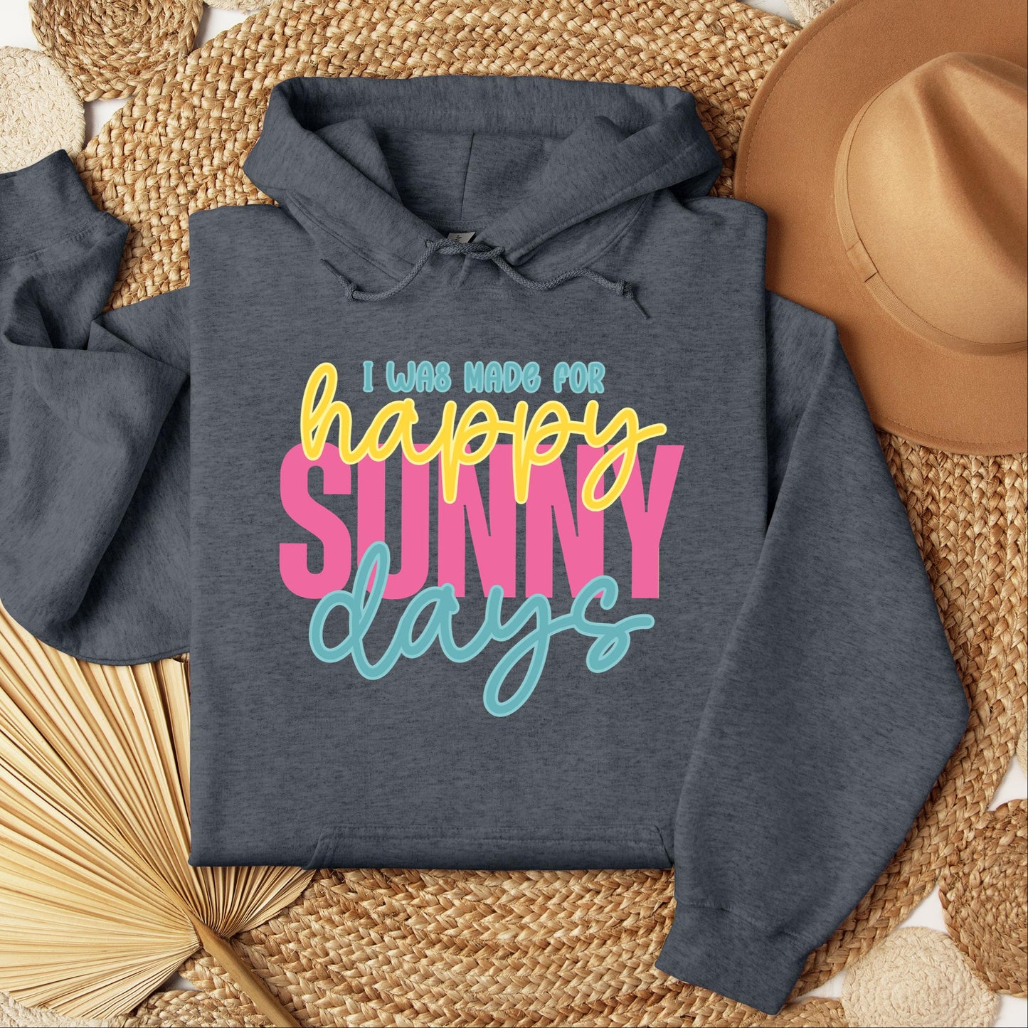 I Was Made For Happy Sunny Days 01