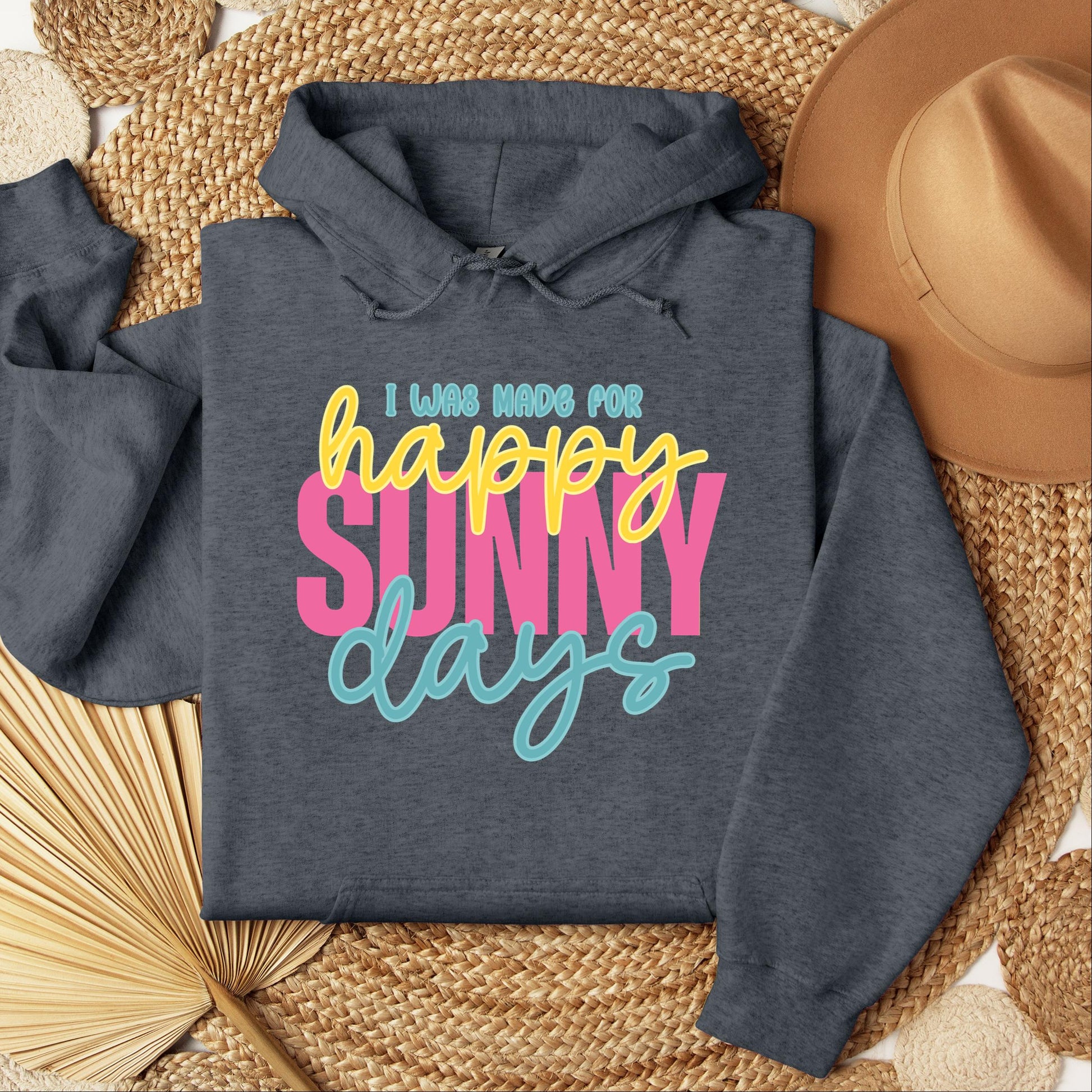 I Was Made For Happy Sunny Days 01