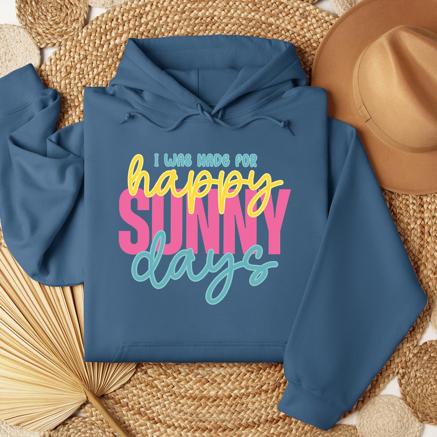 I Was Made For Happy Sunny Days 01