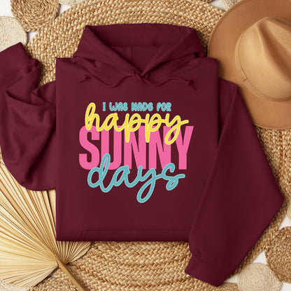 I Was Made For Happy Sunny Days 01