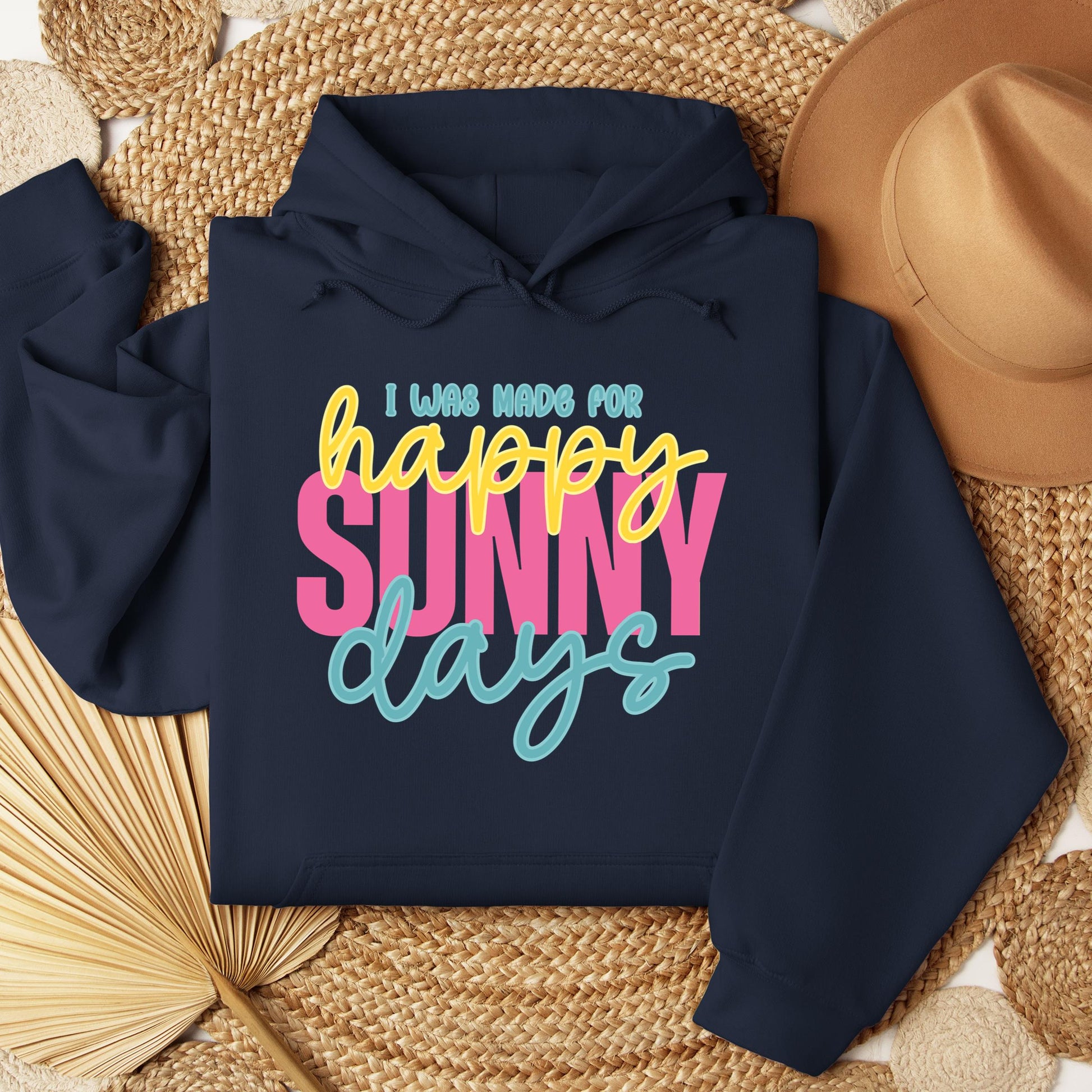I Was Made For Happy Sunny Days 01