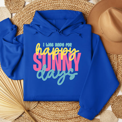 I Was Made For Happy Sunny Days 01