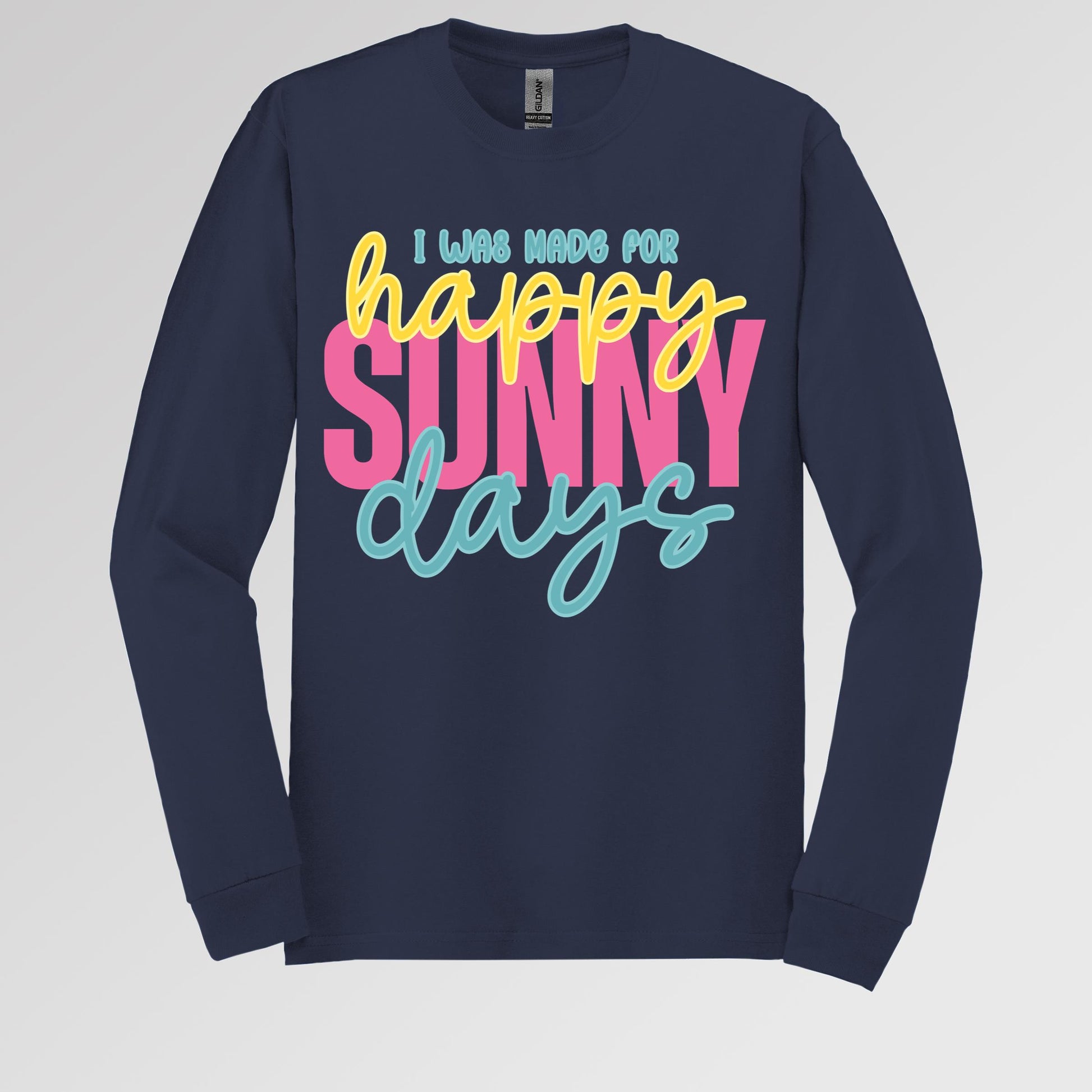 I Was Made For Happy Sunny Days 01