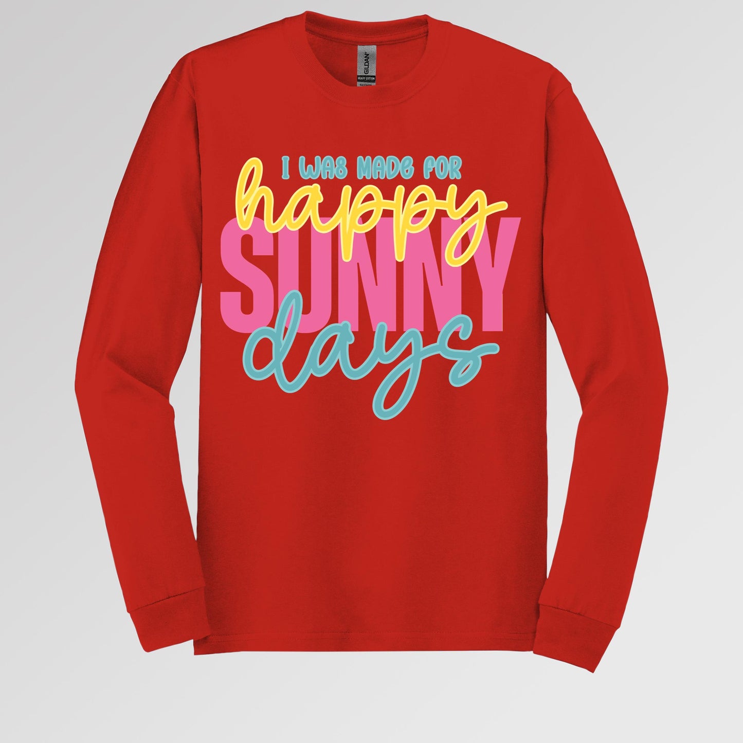 I Was Made For Happy Sunny Days 01
