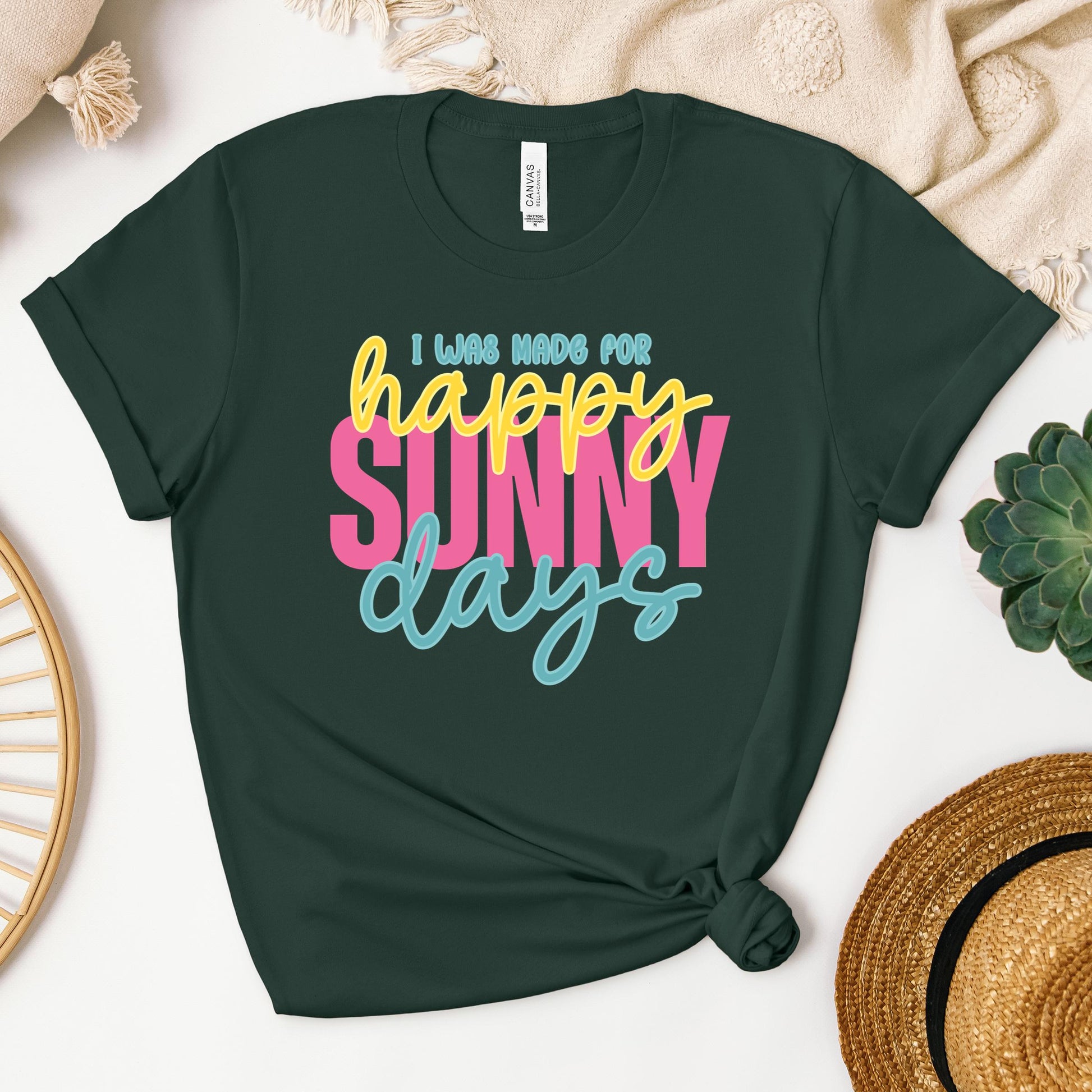 I Was Made For Happy Sunny Days 01