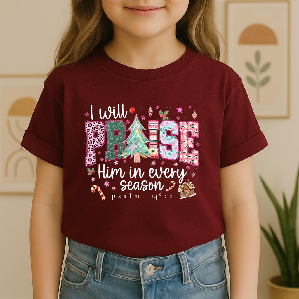 I Will Praise Him In Every Season Psalm 146.2 02