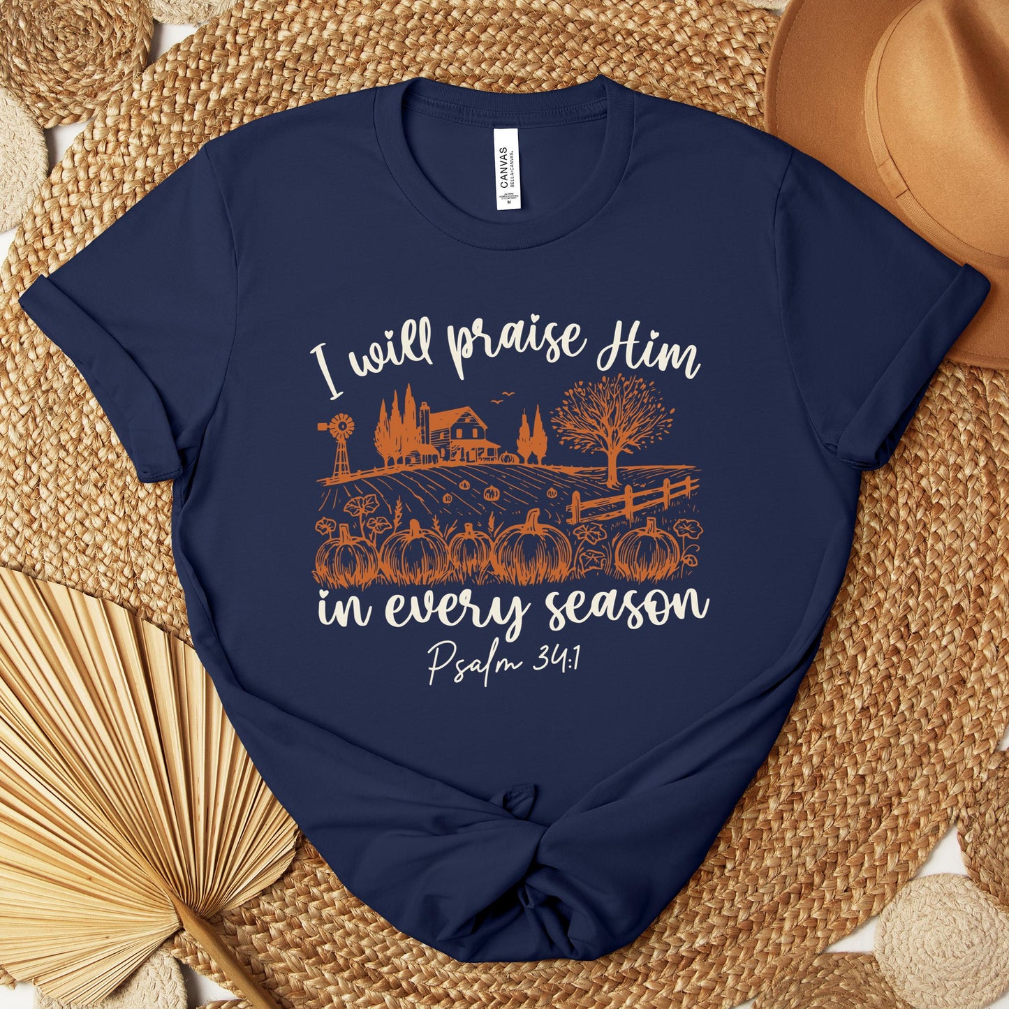 I Will Praise Him In Every Season Psalm 34.1 Premium T-shirt