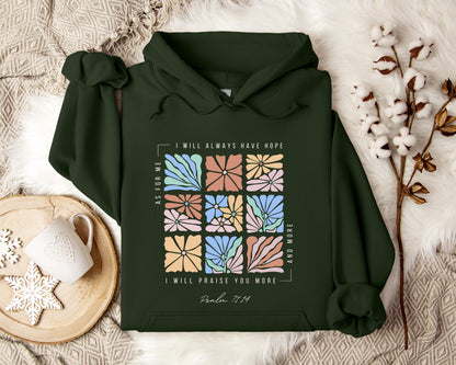 I Will Pray You More And More Psalm 71.14 Hoodie