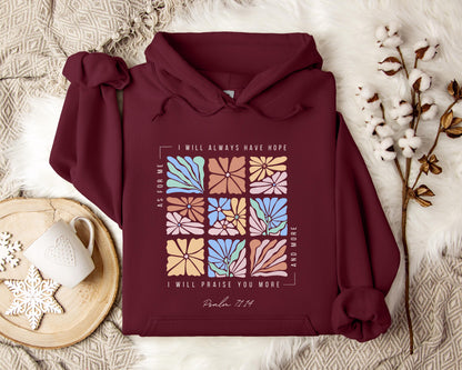 I Will Pray You More And More Psalm 71.14 Hoodie