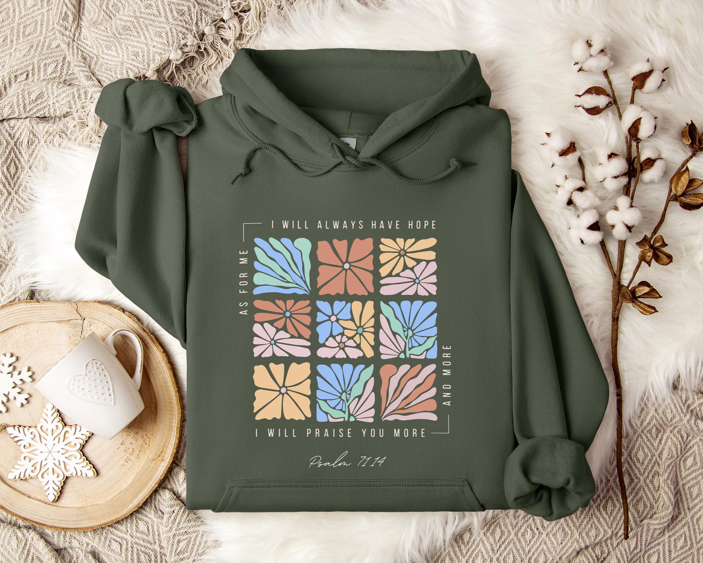 I Will Pray You More And More Psalm 71.14 Hoodie
