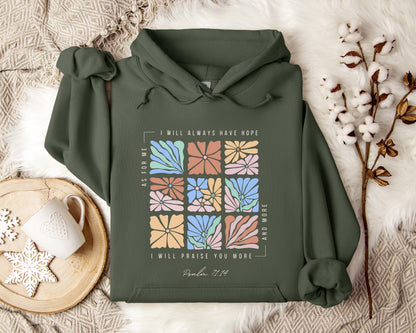I Will Pray You More And More Psalm 71.14 Hoodie