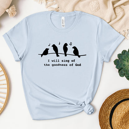 I Will Sing Of The Goodness Of God 01