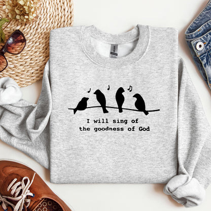 I Will Sing Of The Goodness Of God 01