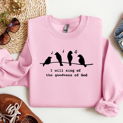 I Will Sing Of The Goodness Of God 01