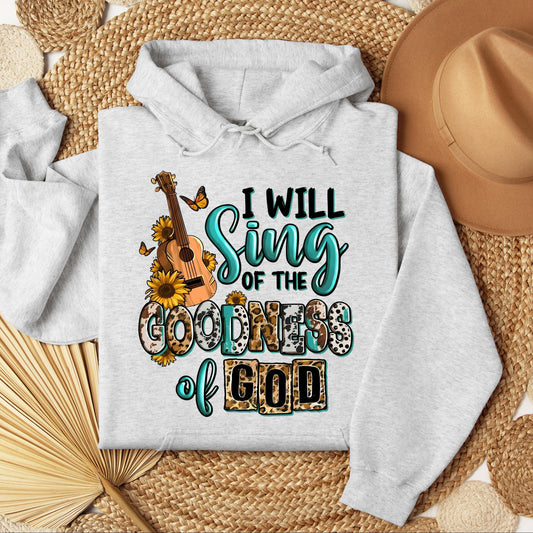 I Will Sing Of The Goodness Of God 02