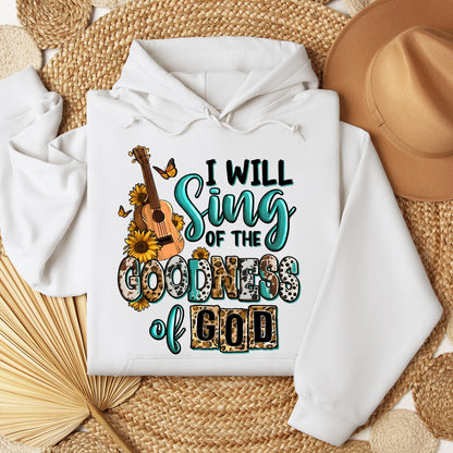 I Will Sing Of The Goodness Of God 02