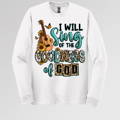I Will Sing Of The Goodness Of God 02