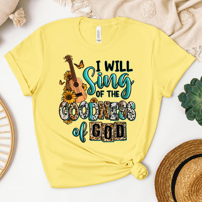 I Will Sing Of The Goodness Of God 02