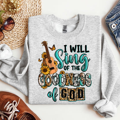 I Will Sing Of The Goodness Of God 02