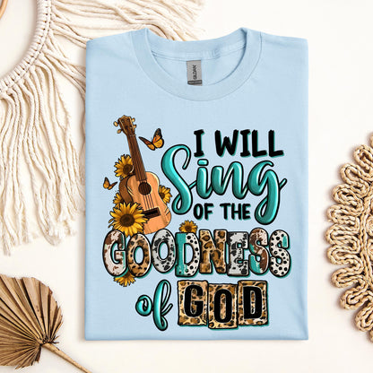 I Will Sing Of The Goodness Of God 02
