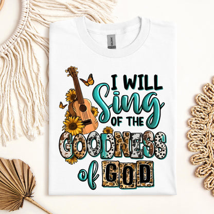 I Will Sing Of The Goodness Of God 02