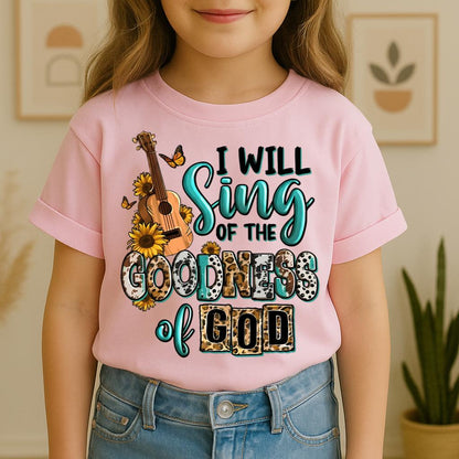 I Will Sing Of The Goodness Of God 02