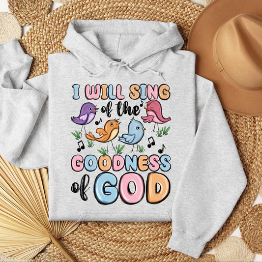 I Will Sing Of The Goodness Of God 03