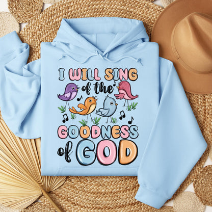 I Will Sing Of The Goodness Of God 03