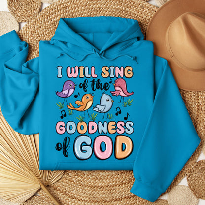 I Will Sing Of The Goodness Of God 03